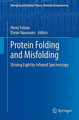 E-Book (pdf) Protein Folding and Misfolding von Heinz Fabian, Dieter Naumann