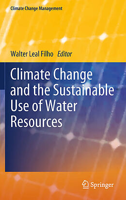 eBook (pdf) Climate Change and the Sustainable Use of Water Resources de Walter Leal Filho