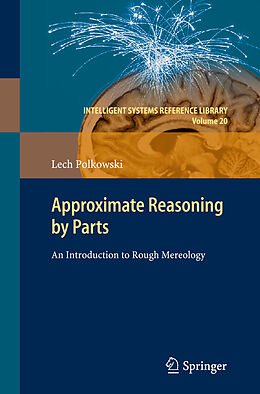 Livre Relié Approximate Reasoning by Parts de Lech Polkowski