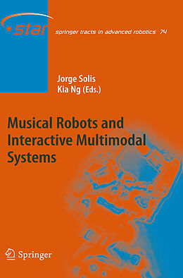 Fester Einband Musical Robots and Interactive Multimodal Systems von 