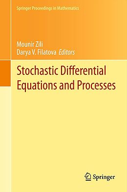 E-Book (pdf) Stochastic Differential Equations and Processes von Mounir Zili, Darya V. Filatova