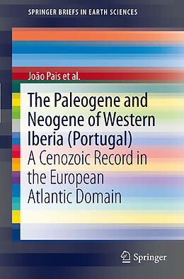 eBook (pdf) The Paleogene and Neogene of Western Iberia (Portugal) de João Pais