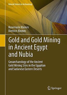 eBook (pdf) Gold and Gold Mining in Ancient Egypt and Nubia de Rosemarie Klemm, Dietrich Klemm