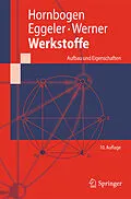 E-Book (pdf) Werkstoffe von Erhard Hornbogen, Gunther Eggeler, Ewald Werner