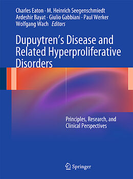 Fester Einband Dupuytren's Disease and Related Hyperproliferative Disorders von 