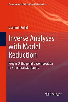 E-Book (pdf) Inverse Analyses with Model Reduction von Vladimir Buljak