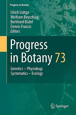 E-Book (pdf) Progress in Botany Vol. 73 von Ulrich Lüttge, Wolfram Beyschlag, Burkhard Büdel