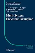 E-Book (pdf) Multi-System Endocrine Disruption von Jean-Pierre Bourguignon, Bernard Jégou, Bernard Kerdelhué
