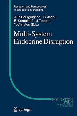 E-Book (pdf) Multi-System Endocrine Disruption von Jean-Pierre Bourguignon, Bernard Jégou, Bernard Kerdelhué