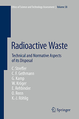 Fester Einband Radioactive Waste von Christian Streffer, Carl Friedrich Gethmann, Ortwin Renn