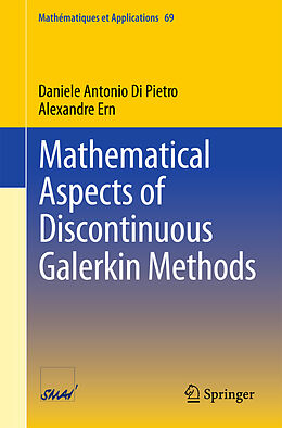 Kartonierter Einband Mathematical Aspects of Discontinuous Galerkin Methods von Alexandre Ern, Daniele Antonio Di Pietro