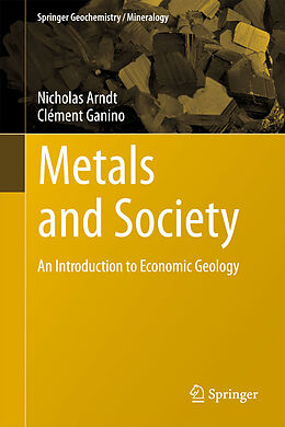 eBook (pdf) Metals and Society de Nicholas Arndt, Clément Ganino