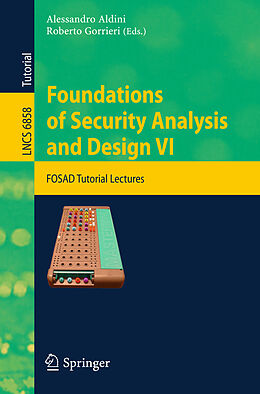 Kartonierter Einband Foundations of Security Analysis and Design VI von 