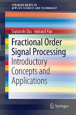 Kartonierter Einband Fractional Order Signal Processing von Indranil Pan, Saptarshi Das