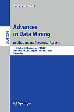 E-Book (pdf) Advances on Data Mining: Applications and Theoretical Aspects von 
