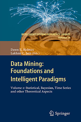 Livre Relié Data Mining: Foundations and Intelligent Paradigms de 