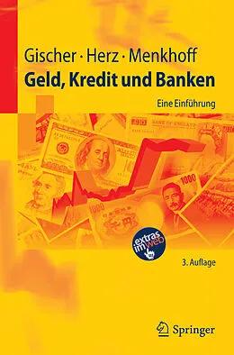 E-Book (pdf) Geld, Kredit und Banken von Horst Gischer, Bernhard Herz, Lukas Menkhoff