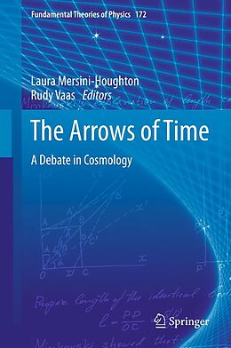E-Book (pdf) The Arrows of Time von Laura Mersini-Houghton, Rudy Vaas