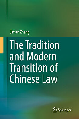 eBook (pdf) The Tradition and Modern Transition of Chinese Law de Jinfan Zhang