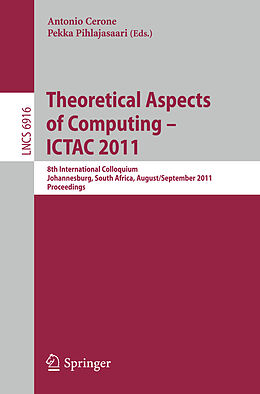 Kartonierter Einband Theoretical Aspects of Computing -- ICTAC 2011 von 