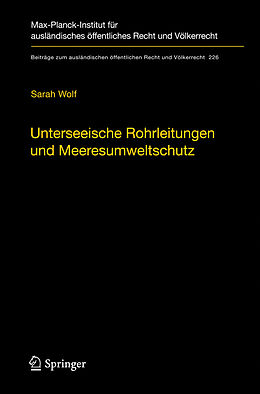 Fester Einband Unterseeische Rohrleitungen und Meeresumweltschutz von Sarah Wolf