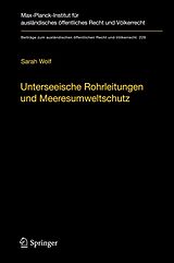 E-Book (pdf) Unterseeische Rohrleitungen und Meeresumweltschutz von Sarah Wolf