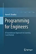 E-Book (pdf) Programming for Engineers von Aaron R. Bradley