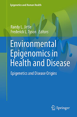 Livre Relié Environmental Epigenomics in Health and Disease de 