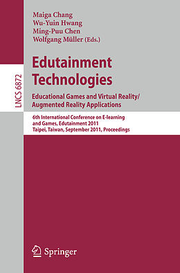 E-Book (pdf) Edutainment Technologies. Educational Games and Virtual Reality/Augmented Reality Applications von 