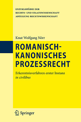 Fester Einband Romanisch-kanonisches Prozessrecht von Knut Wolfgang Nörr