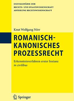 E-Book (pdf) Romanisch-kanonisches Prozessrecht von Knut Wolfgang Nörr