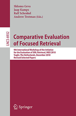Kartonierter Einband Comparative Evaluation of Focused Retrieval von 