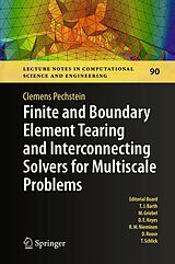 E-Book (pdf) Finite and Boundary Element Tearing and Interconnecting Solvers for Multiscale Problems von Clemens Pechstein