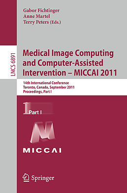 Couverture cartonnée Medical Image Computing and Computer-Assisted Intervention - MICCAI 2011 de 