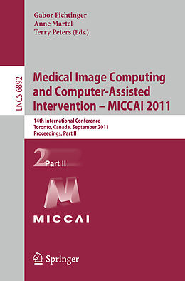 Kartonierter Einband Medical Image Computing and Computer-Assisted Intervention - MICCAI 2011 von 