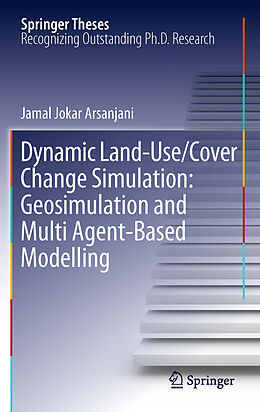 E-Book (pdf) Dynamic land use/cover change modelling von Jamal Jokar Arsanjani