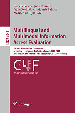E-Book (pdf) Multilingual and Multimodal Information Access Evaluation von 