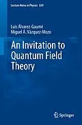 E-Book (pdf) An Invitation to Quantum Field Theory von Luis Alvarez-Gaumé, Miguel A. Vázquez-Mozo