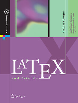 Fester Einband LaTeX and Friends von M. R. C. van Dongen
