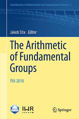 Livre Relié The Arithmetic of Fundamental Groups de 