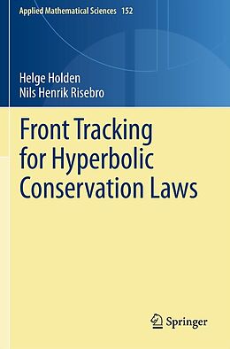 E-Book (pdf) Front Tracking for Hyperbolic Conservation Laws von Helge Holden, Nils Henrik Risebro