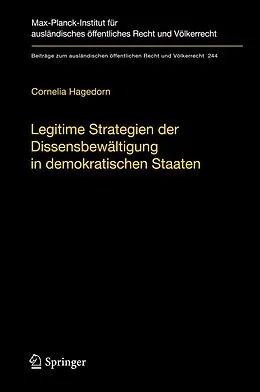 E-Book (pdf) Legitime Strategien der Dissensbewältigung in demokratischen Staaten von Cornelia Hagedorn
