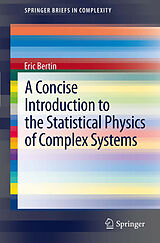 eBook (pdf) A Concise Introduction to the Statistical Physics of Complex Systems de Eric Bertin