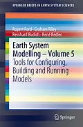 E-Book (pdf) Earth System Modelling - Volume 5 von Rupert Ford, Graham Riley, Reinhard Budich