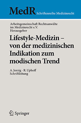 Kartonierter Einband Lifestyle-Medizin - von der medizinischen Indikation zum modischen Trend von 