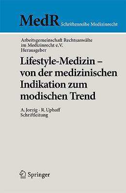 E-Book (pdf) Lifestyle-Medizin - von der medizinischen Indikation zum modischen Trend von Arbeitsgemeinschaft