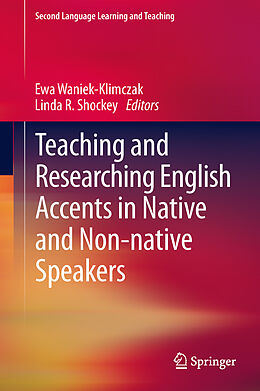 Livre Relié Teaching and Researching English Accents in Native and Non-native Speakers de 