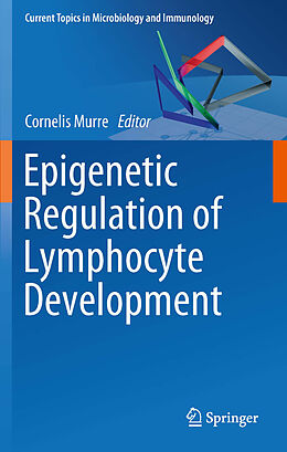eBook (pdf) Epigenetic Regulation of Lymphocyte Development de 