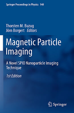 E-Book (pdf) Magnetic Particle Imaging von Thorsten M. Buzug, Jörn Borgert