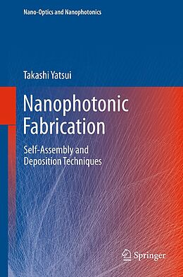 E-Book (pdf) Nanophotonic Fabrication von Takashi Yatsui